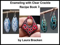 Part 3 of Enamel Recipe Tutorial for Crackle Clear